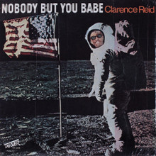 REID, CLARENCE - Nobody But You Babe