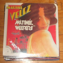 VELEZ, MARTHA - Matinee Weepers