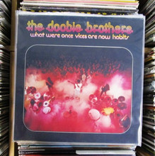 DOOBIE BROTHERS - What Were Once Vices
