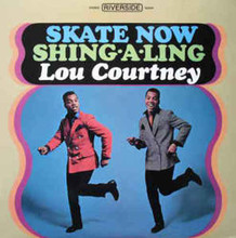 COURTNEY, LOU - Shake Now Shing-A-Ling