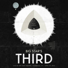 BIG STAR - Big Star's Third - Live At The Alex Theatre