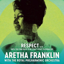 FRANKLIN, ARETHA - Respect / Until You Come Back