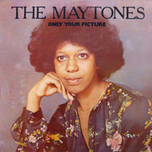 MAYTONES - Only Your Picture