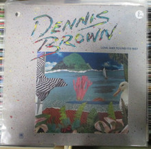 BROWN, DENNIS - Love Has Found It's Way