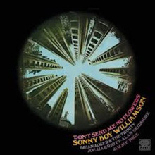 WILLIAMSON, SONNY BOY - Don't Send Me No Flowers