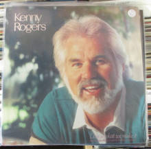 ROGERS, KENNY - Love Is What We Make It