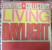HUNTERS + COLLECTORS - Living Daylight