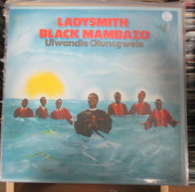 LADYSMITH BLACK MAMBAZO - Ulwandle Oluncgwele