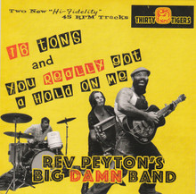 REV PAYTON's BIG DAMN BAND - 16 Tons 7"