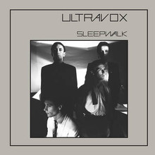 ULTRAVOX - Sleepwalk