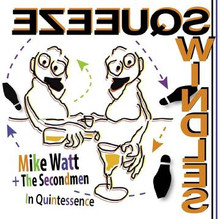 WATT, MIKE & THE SECONDMEN - In Quintessence