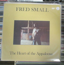 SMALL, FRED - The Heart Of The Apaloosa