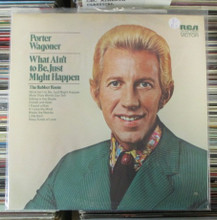 WAGONER, PORTER - What Ain't To Be