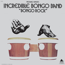 INCREDIBLE BONGO BAND - Bongo Rock