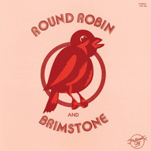 ROUND ROBIN & BRIMSTONE - Self Titled
