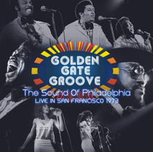 GOLDEN GATE GROOVE - The Sound Of Philadelphia Live