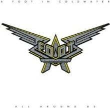 A FOOT IN COLD WATER - All Around Us