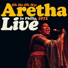 FRANKLIN, ARETHA - Live in Philly 1972