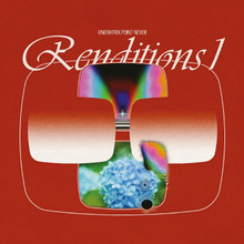 ONEOHTRIX POINT NEVER - Renditions