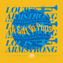 ARMSTRONG, LOUIS - A Gift To Pops