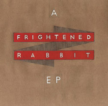 FRIGHTENED RABBIT - EP