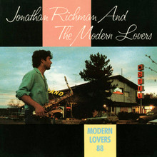 RICHMAN, JONATHAN & MODERN LOVERS - Modern Lovers 88
