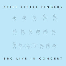 STIFF LITTLE FINGERS - BBC Live In Concert