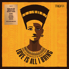 LOVE IS ALL I BRING - Various