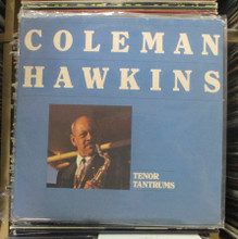 HAWKINS, COLEMAN - Tenor Tantrums
