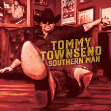 TOWNSEND, TOMMY - Southern Man