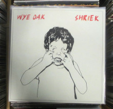 WYE OAK - Shriek