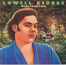 GEORGE, LOWELL - Thank I'll Eat It here
