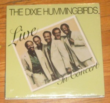 DIXIE HUMMINGBIRDS - Live In Concert