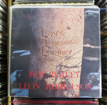 BAILEY, ROY & LEON ROSSELSON - Love Lonliness Laundry