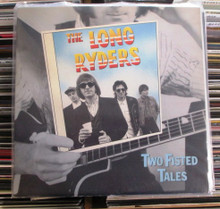 LONG RYDERS - Two Fisted Tales