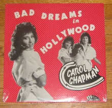 CHAPMAN, CAROL - Bad Dreams In Hollywood