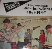 PLIARS, DA - If You're Gonna Do Something Wrong