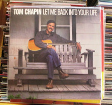 CHAPIN, TOM - Let Me Back Into Your Life