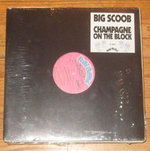 BIG SCOOB - Champagne On The Block