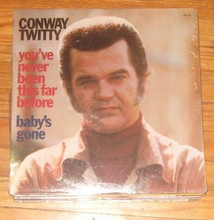 TWITTY, CONWAY - You've Never Been This Far Before