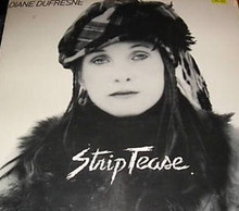 DUFRESNE, DIANE - Strip Tease