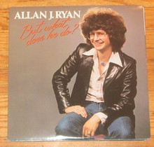 RYAN, ALLAN J. - But What Does He Do?