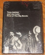 ASHTON, TONY & JON LORD - First Of The Big Bands