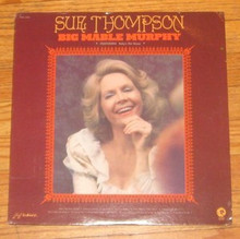 THOMPSON, SUE - Big Mable Murphy