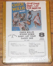 WILLIS, CHICK - Stoop Down Baby Let Your Daddy See