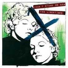 LIBERTINES - Can't Stand Me Now Ltd 2