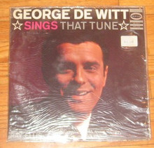 DE WITT, GEORGE - Sings That Tune