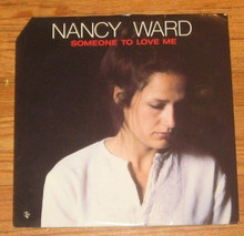 WARD, NANCY - Someone To Love Me