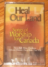 HEAL OUR LAND SONGS OF WORSHIP FOR CANADA