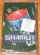 SHAMEN - Boss Drum